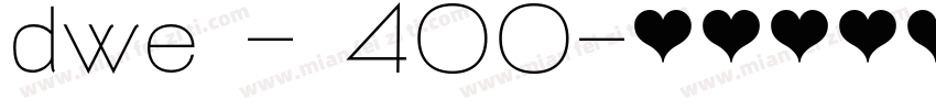 dwe - 400字体转换